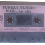 Tuncay Tuncel Bitsin Bu Çile Kaset