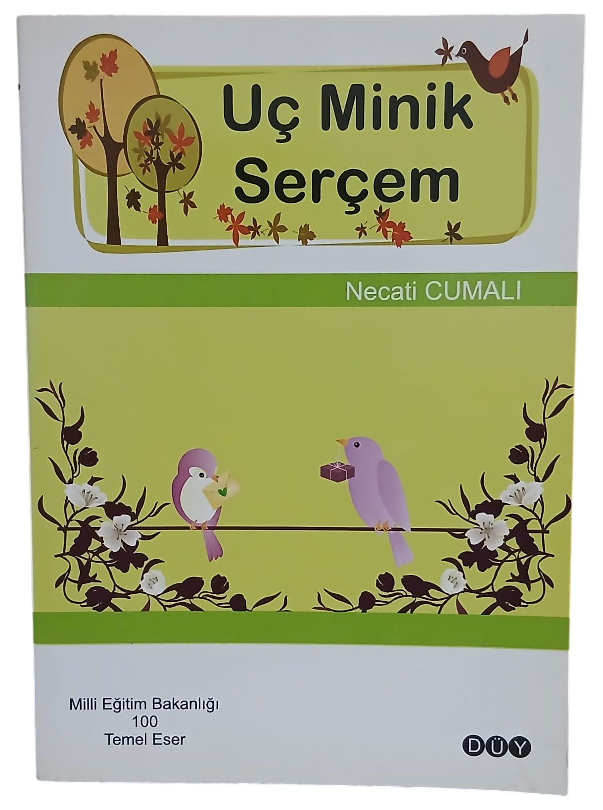 uç minik-Photoroom Uç Minik Serçem-Necati Cumalı - Görsel 1