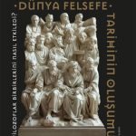 Dünya Felsefe Tarihinin Oluşumu (Ciltli)-Randall Collins