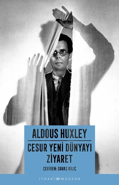 Cesur Yeni Dünyayı Ziyaret-Aldous Huxley/2.Baskı