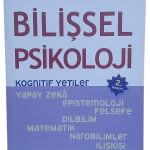Bilişsel Psikoloji Kognitif Yetiler-Prof. Dr. İsmet Kırpınar