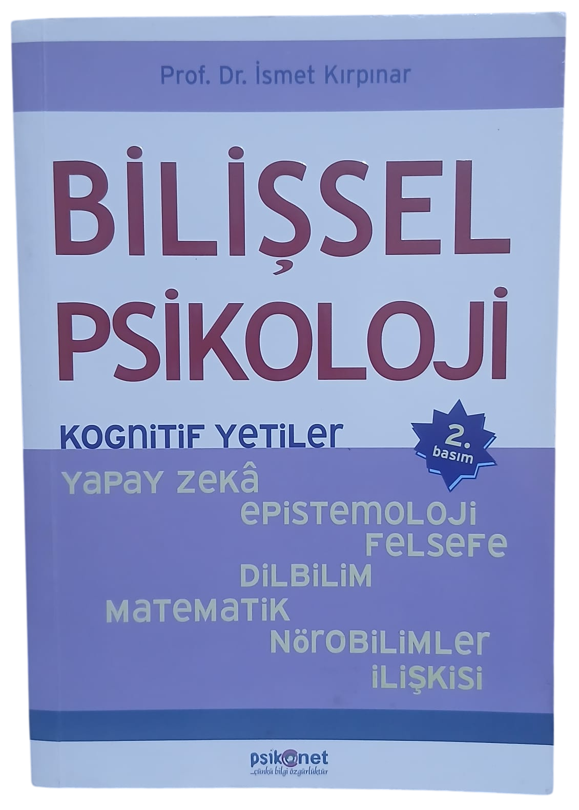 bilişsel psikoloji-Photoroom Bilişsel Psikoloji Kognitif Yetiler-Prof. Dr. İsmet Kırpınar - Görsel 1