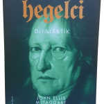 Hegelci Diyalektik-John Ellis McTaggart  / 1.Baskı